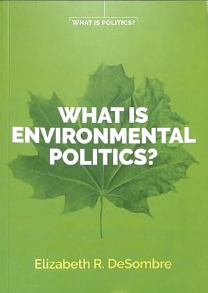 Imagen del vendedor de What Is Environmental Politics? a la venta por GreatBookPrices