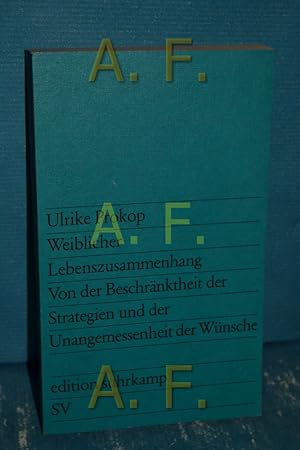 Imagen del vendedor de Weiblicher Lebenszusammenhang : von d. Beschrnktheit d. Strategien u.d. Unangemessenheit d. Wnsche. Edition Suhrkamp , 808 a la venta por Antiquarische Fundgrube e.U.