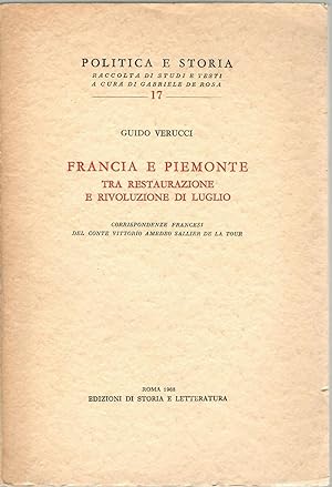 Francia e Piemonte tra Restaurazione e rivoluzione di luglio. Corrispodenze francesi del conte Vi...