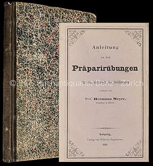 Bild des Verkufers fr Anleitung zu den Prparirbungen. Fr den Gebrauch der Studirenden. zum Verkauf von EOS Buchantiquariat Benz