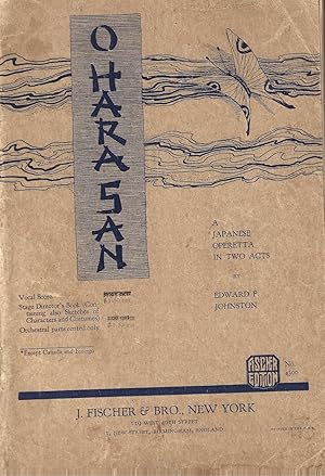 Imagen del vendedor de O Hara San : A Japanese Operetta in Two Acts. a la venta por Tom Coleman