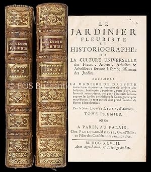 Le jardinier fleuriste et historiographe, ou, la culture universelle des fleurs, arbres, arbustes...