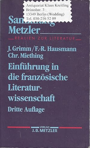 Immagine del venditore per Einfhrung in die franzsische Literaturwissenschaft. 3., durchgesehene und erweiterte Auflage venduto da Klaus Kreitling