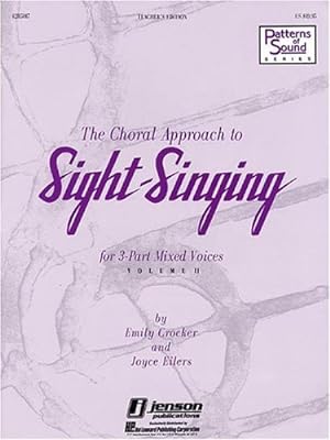 Seller image for The Choral Approach to Sight-Singing (Vol. II) by Emily Crocker, Joyce Eilers [Paperback ] for sale by booksXpress