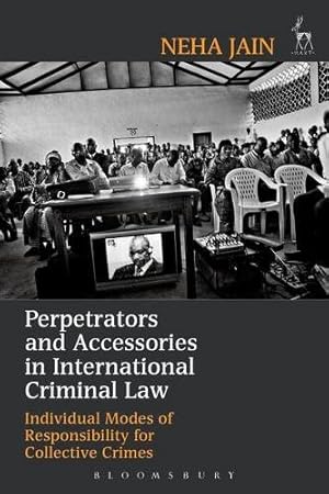 Image du vendeur pour Perpetrators and Accessories in International Criminal Law [Soft Cover ] mis en vente par booksXpress