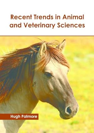 Bild des Verkufers fr Recent Trends in Animal and Veterinary Sciences [Hardcover ] zum Verkauf von booksXpress