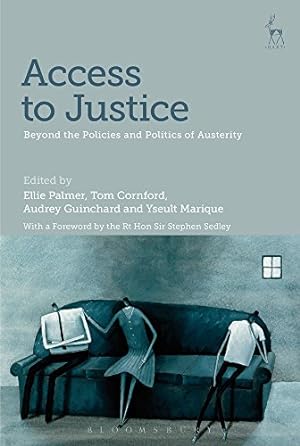 Seller image for Access to Justice: Beyond the Policies and Politics of Austerity [Soft Cover ] for sale by booksXpress