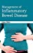 Seller image for Management of Inflammatory Bowel Disease [Hardcover ] for sale by booksXpress