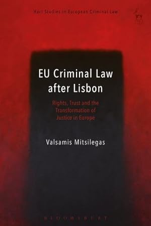 Immagine del venditore per EU Criminal Law after Lisbon (Hart Studies in European Criminal Law) by Mitsilegas, Valsamis [Paperback ] venduto da booksXpress