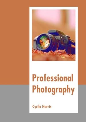 Imagen del vendedor de Professional Photography [Hardcover ] a la venta por booksXpress