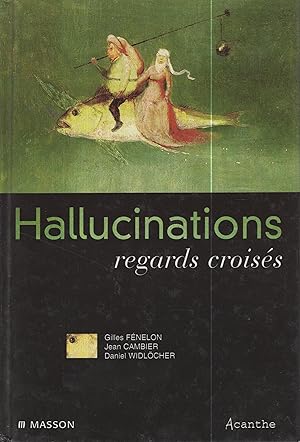 Imagen del vendedor de Hallucinations : regards croiss a la venta por PRISCA