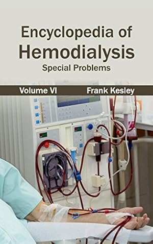 Seller image for Encyclopedia of Hemodialysis: Volume VI (Special Problems) [Hardcover ] for sale by booksXpress