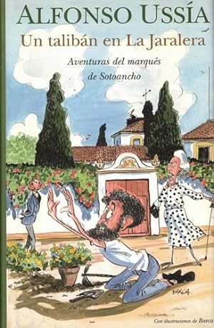 Seller image for Un talibn en La Jaralera. Aventuras del marqus de Sotoancho for sale by Librera Cajn Desastre