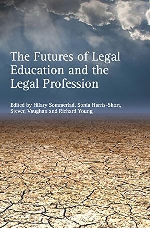 Imagen del vendedor de The Futures of Legal Education and the Legal Profession [Paperback ] a la venta por booksXpress