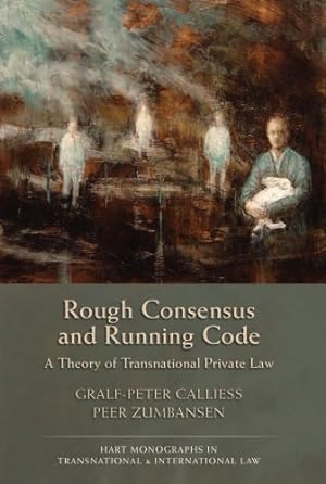 Immagine del venditore per Rough Consensus and Running Code (Hart Monographs in Transnational and International Law) [Soft Cover ] venduto da booksXpress
