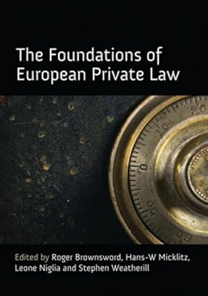 Bild des Verkufers fr The Foundations of European Private Law [Hardcover ] zum Verkauf von booksXpress