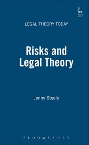 Immagine del venditore per Risks and Legal Theory (Legal Theory Today) by Steele, Jenny [Hardcover ] venduto da booksXpress