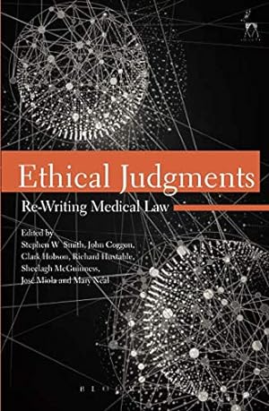 Imagen del vendedor de Ethical Judgments: Re-Writing Medical Law [Soft Cover ] a la venta por booksXpress