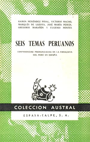 Bild des Verkufers fr Seis temas peruanos,conferencias pronunciadas en la embarada del peru en espana zum Verkauf von JP Livres