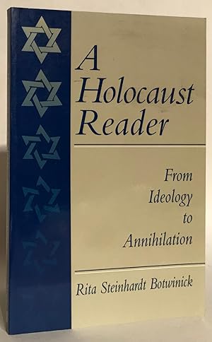 Seller image for A Holocaust Reader. From Ideology to Annihilation. for sale by Thomas Dorn, ABAA