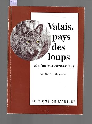 Valais, pays des loups et d'autres carnassiers