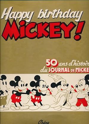 Seller image for Happy birthday Mickey for sale by LIBRAIRIE GIL-ARTGIL SARL