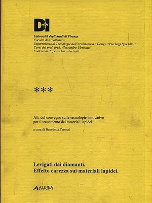 Bild des Verkufers fr Levigati dai diamanti. Effetto carezza sui materiali lapidei zum Verkauf von Librodifaccia