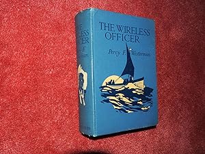 Seller image for THE WIRELESS OFFICER for sale by Ron Weld Books