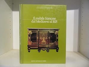 Seller image for Il mobile francese dal medioevo al 1925. for sale by BRIMSTONES