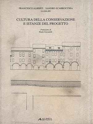 Seller image for Cultura della conservazione e istanze del progetto for sale by Librodifaccia