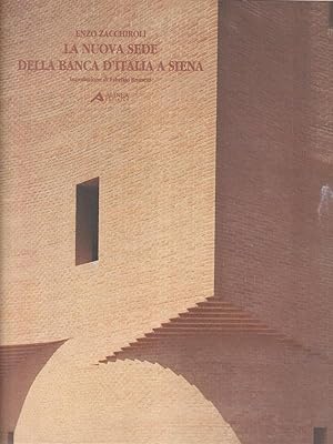 Bild des Verkufers fr La nuova sede della Banca d'Italia a Siena zum Verkauf von Librodifaccia
