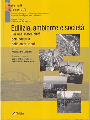 Seller image for Edilizia, ambiente e societa' for sale by Librodifaccia