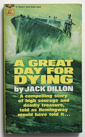 A Great Day For Dying