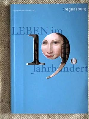 Seller image for Leben im 19. Jahrhundert. for sale by Verlag + Antiquariat Nikolai Lwenkamp