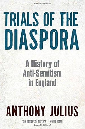 Seller image for Trials of the Diaspora: A History of Anti-Semitism in England for sale by Bellwetherbooks