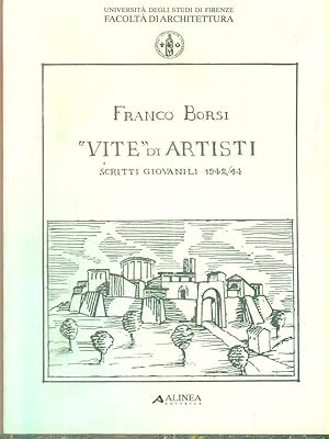 Bild des Verkufers fr Vite di artisti. Scritti giovanili (1942-44) zum Verkauf von Librodifaccia