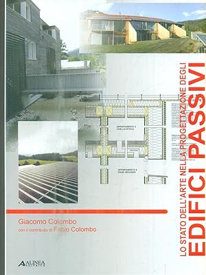 Seller image for Lo stato dell'arte nella progettazione degli edifici passivi for sale by Librodifaccia