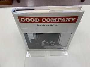 Image du vendeur pour Good Company mis en vente par Old Editions Book Shop, ABAA, ILAB
