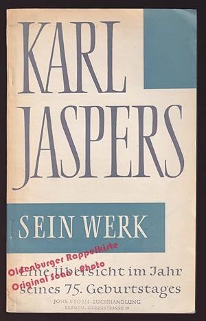 Karl Jaspers - Sein Werk: Eine Übersicht im Jahr seines 75. Geburtstages (1957) - R.Piper & Co Ve...