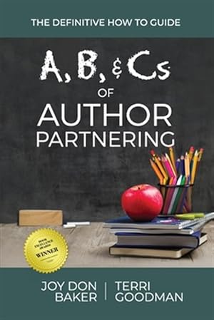 Seller image for A, B, and Cs of Author Partnering for sale by GreatBookPricesUK