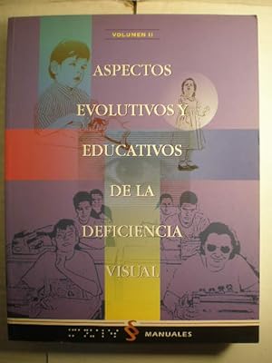 Image du vendeur pour Aspectos evolutivos y educativos de la deficiencia visual. Volumen II mis en vente par Librera Antonio Azorn