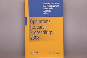 Seller image for OPERATIONS RESEARCH PROCEEDINGS 2008. Selected papers of the annual international conference of the German Operations Research Society (GOR)University of Augsburg, September 3 - 5, 2008 for sale by INFINIBU KG