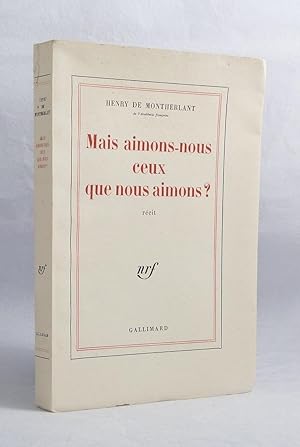 Immagine del venditore per Mais aimons-nous ceux que nous aimons? venduto da Librairie KOEGUI