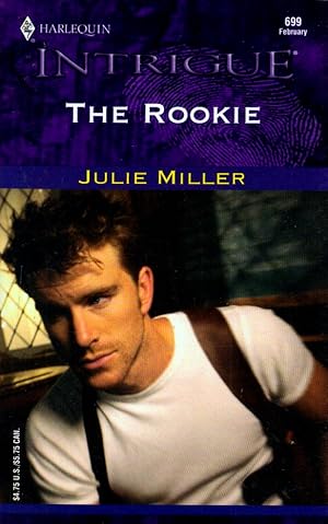 Image du vendeur pour The Rookie (Harlequin Intrigue #699) mis en vente par Kayleighbug Books, IOBA