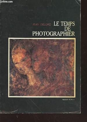 Seller image for Le temps de photographier for sale by Le-Livre