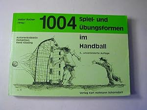 Bild des Verkufers fr 1004 Spiel- und bungsformen im Handball zum Verkauf von Antiquariat Fuchseck