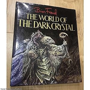 Image du vendeur pour The World of the Dark Crystal mis en vente par 84 Charing Cross Road Books, IOBA