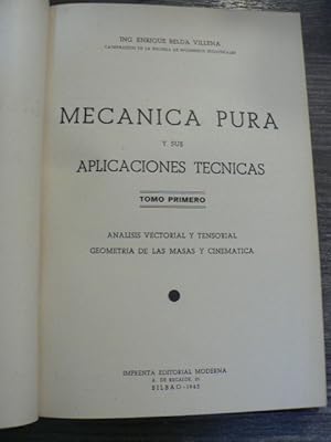 Imagen del vendedor de Mecnica Pura y sus aplicaciones tcnicas Tomo I a la venta por El Pergam Vell