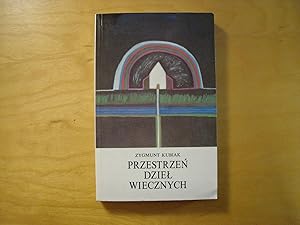 Seller image for Przestrzen dziel wiecznych. Eseje o tradycji kultury srodziemnomorskiej for sale by Polish Bookstore in Ottawa