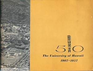 Imagen del vendedor de 50: The University of Hawaii 1907-1957, with Related Ephemera [Lot of Five Items] a la venta por Whiting Books